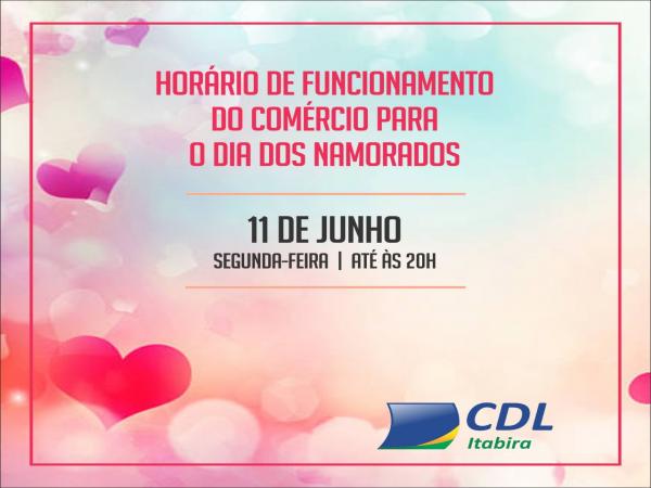 Confira o horário especial dos namorados do comércio de Itabira