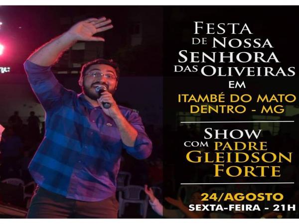 Festa de Agosto de Itambé do Mato Dentro com Padre Gleidson Forte