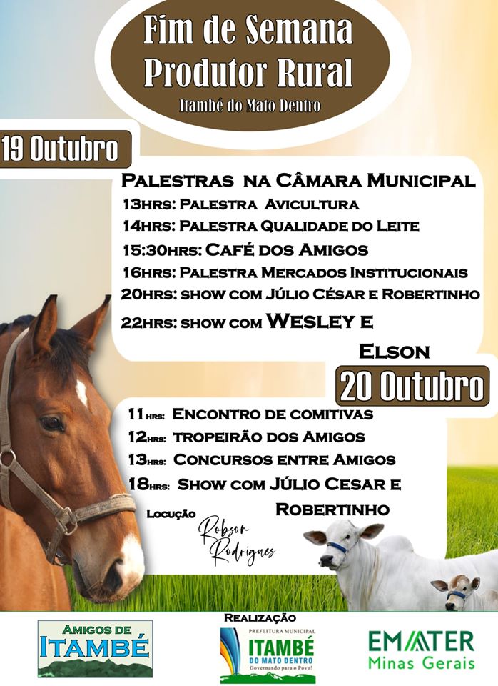 1° FIM DE SEMANA DO PRODUTOR RURAL DE ITAMBÉ DO MATO DENTRO
