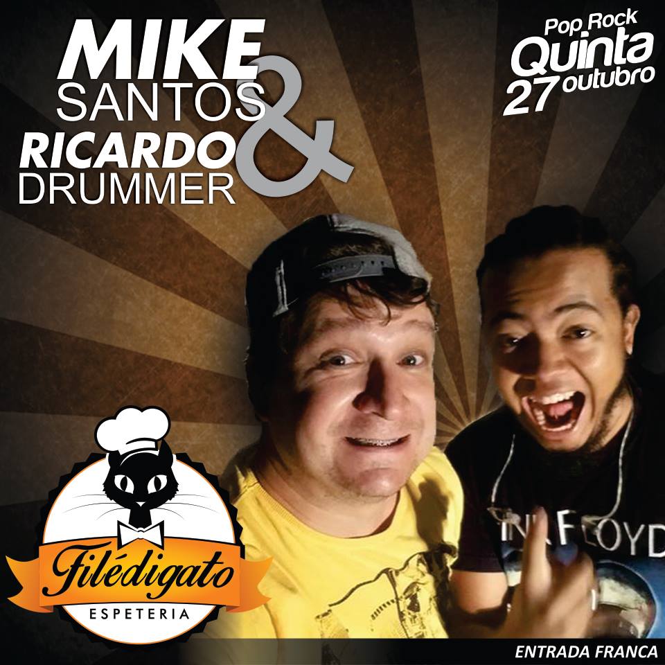 Show com Mike Santos e Ricardo Drummer no Filé de Gato